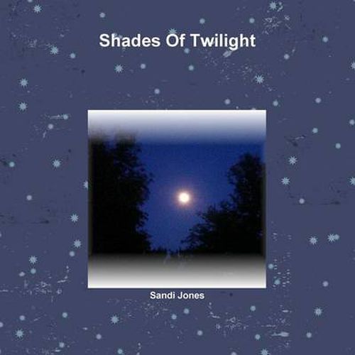 Shades Of Twilight