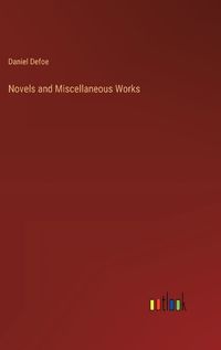 Cover image for Novels and Miscellaneous Works