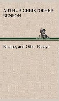 Cover image for Escape, and Other Essays