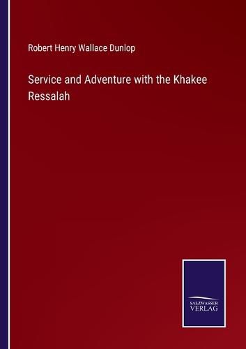 Service and Adventure with the Khakee Ressalah