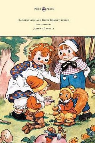 Raggedy Ann and Besty Bonnet String - Illustrated by Johnny Gruelle