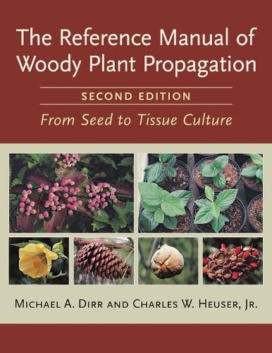 Cover image for Reference Manual of Woody Plant Propagation