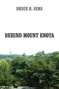 Cover image for Behind Mount Enota