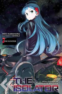 Cover image for The Isolator, Vol. 2 (light novel): The Igniter