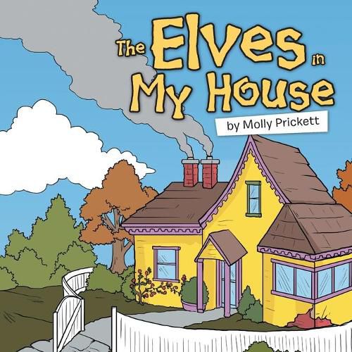 Cover image for The Elves in My House