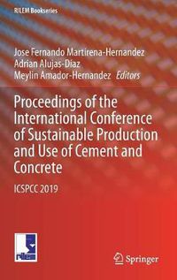 Cover image for Proceedings of the International Conference of Sustainable Production and Use of Cement and Concrete: ICSPCC 2019