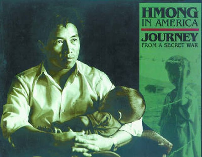 Cover image for Hmong in America: Journey from a Secret War