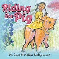 Cover image for Riding the Pig