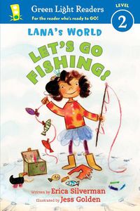 Cover image for Lana's World: Let's Go Fishing! (GLR Level 2)