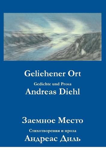 Cover image for Geliehener Ort: Gedichte und Prosa