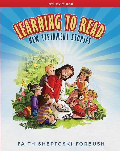 Cover image for Learning to Read: New Testament Stories Study Guide