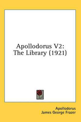 Cover image for Apollodorus V2: The Library (1921)