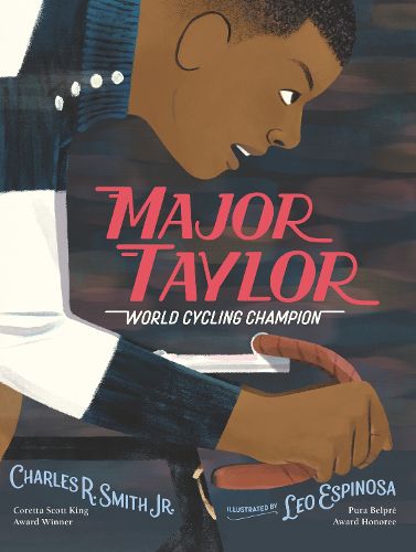 Cover image for Major Taylor: World Cycling Champion