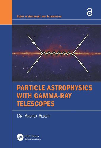Cover image for Particle Astrophysics with Gamma-Ray Telescopes
