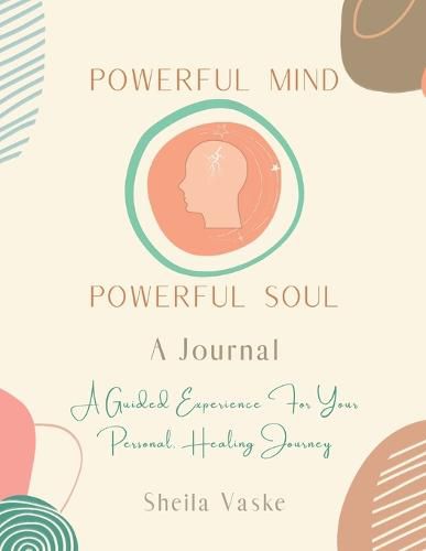 Cover image for Powerful Mind Powerful Soul - A Journal