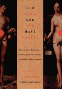 Cover image for Did Adam and Eve Have Navels?: Debunking Pseudoscience