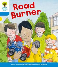 Cover image for Oxford Reading Tree: Level 3 More a Decode and Develop Road Burner