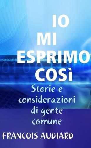 Cover image for Io Mi Esprimo Cosi