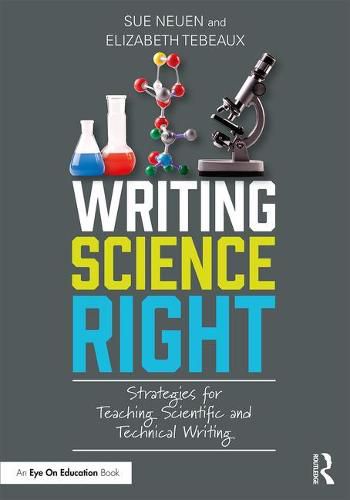 Cover image for Writing Science Right: Strategies for Teaching Scientific and Technical Writing
