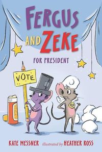 Cover image for Fergus and Zeke for President