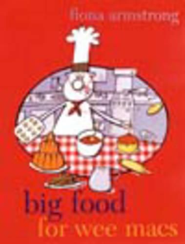 Cover image for Big Food for Wee Macs