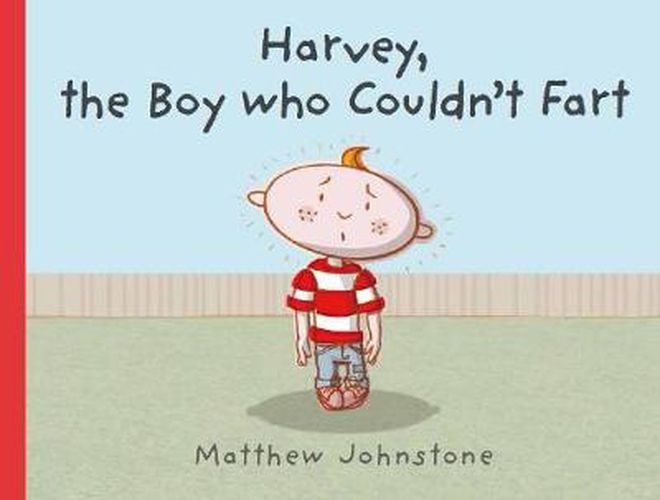 Cover image for Harvey, the Boy Who Couldn't Fart