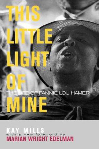 Cover image for This Little Light of Mine: The Life of Fannie Lou Hamer