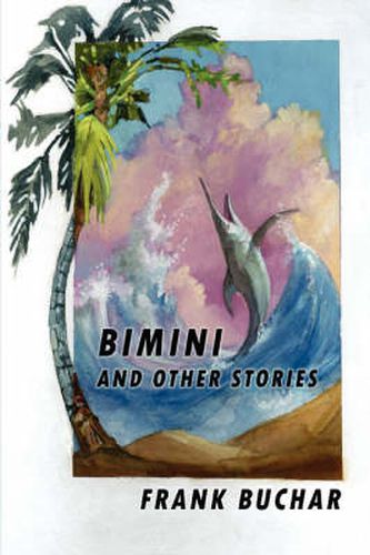 Cover image for Bimini and Other Stories