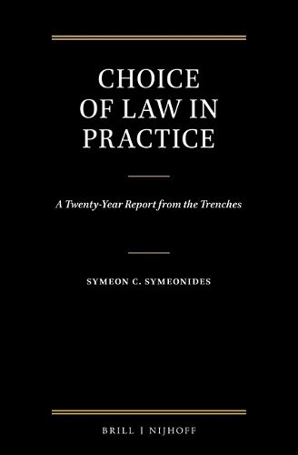 Cover image for Choice of Law in Practice: A Twenty-Year Report from the Trenches (Set of 3)