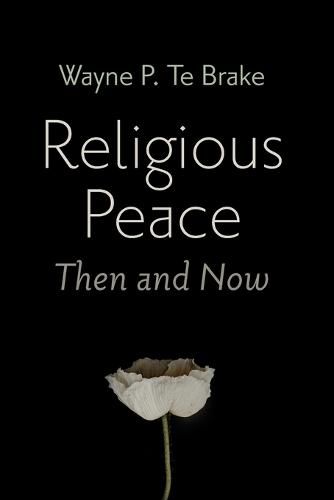 Cover image for Religious Peace, Then and Now