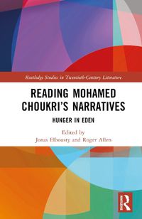 Cover image for Reading Mohamed Choukri's Narratives