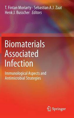 Cover image for Biomaterials Associated Infection: Immunological Aspects and Antimicrobial Strategies