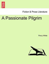 Cover image for A Passionate Pilgrim