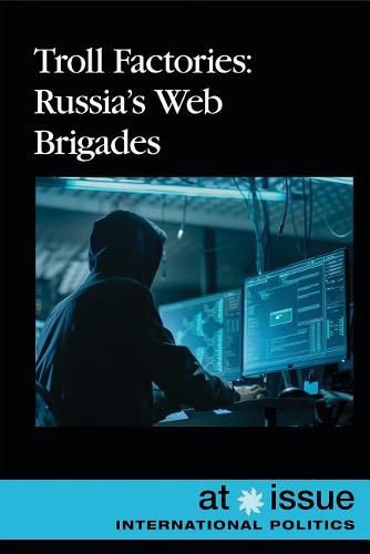 Cover image for Troll Factories: Russia's Web Brigades