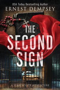 Cover image for The Second Sign: A Sean Wyatt Archaeological Thriller