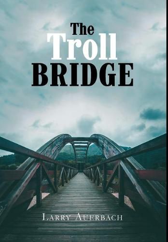 Cover image for The Troll Bridge