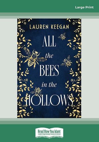 Cover image for All the Bees in the Hollows