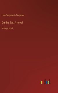 Cover image for On the Eve; A novel