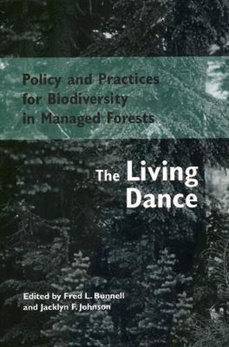 Cover image for Policy and Practices for Biodiversity in Managed Forests: The Living Dance