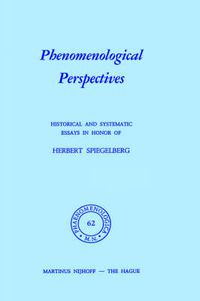 Cover image for Phenomenological Perspectives: Historical and Systematic Essays in Honor of Herbert Spiegelberg