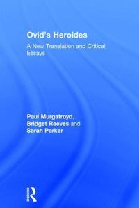 Cover image for Ovid's Heroides: A New Translation and Critical Essays