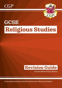 Cover image for Grade 9-1 GCSE Religious Studies: Revision Guide with Online Edition