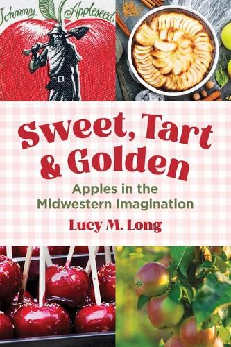 Cover image for Sweet, Tart, and Golden