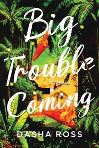 Cover image for Big Trouble Coming