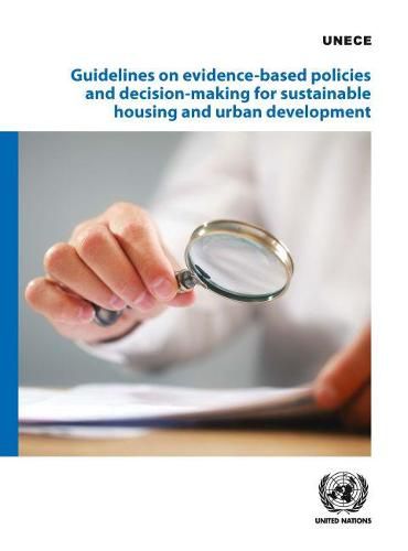 Guidelines on evidence-based policies and decision-making for sustainable housing and urban development