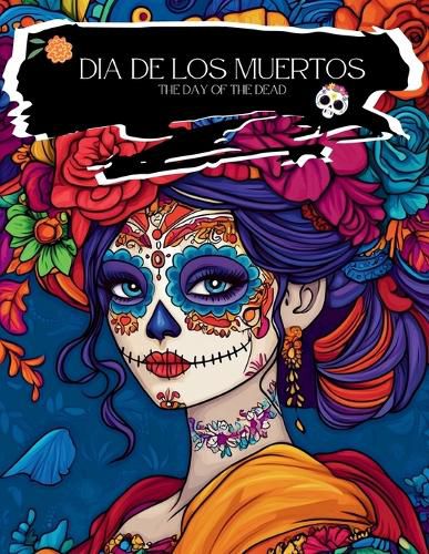 Cover image for Dia De Los Muertos Coloring Book