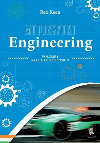 Cover image for Motorsport Engineering : Race Car Suspension Vol 1