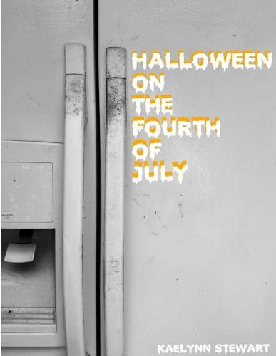 Cover image for Halloween on the Fourth of July