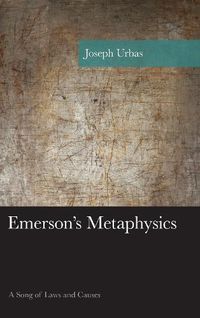 Cover image for Emerson's Metaphysics: A Song of Laws and Causes