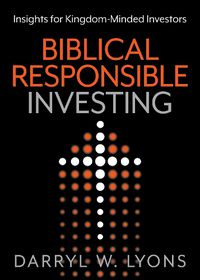 Cover image for Biblical Responsible Investing